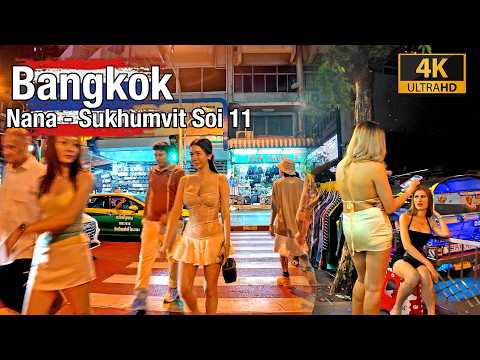 [4K] Nana - Sukhumvit Soi 11 🇹🇭 Nightlife in Bangkok - Walking in Bangkok